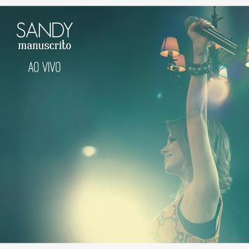cd-sandy-manuscrito-ao-vivo-cd-sandy-manuscrito-ao-vivo-00602527882871-2660252788287